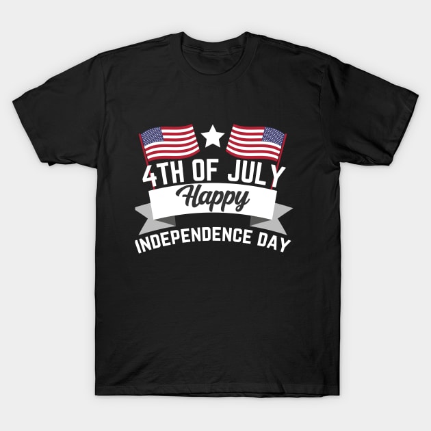 4th of July happy independence day gift T-Shirt by Mr_tee